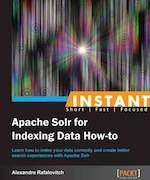 Instant Apache Solr for Indexing Data How-to - cover